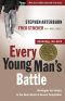 [The Every Man 01] • Every Young Man's Battle · Stategies for Victory in the Real World of Sexual Temptation